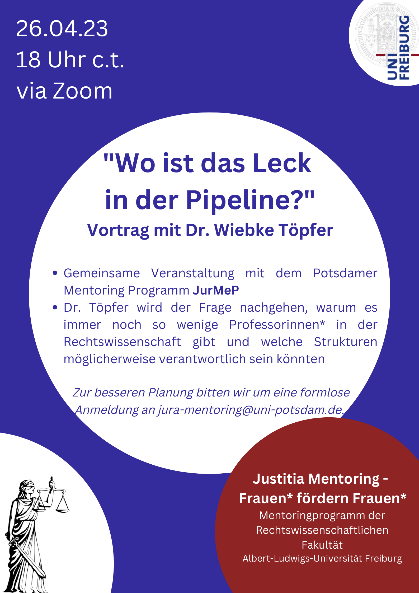 Justitia Mentoring: "Wo ist das Leck in der Pipeline?" Vortrag von Dr. Wiebke Töpfer
